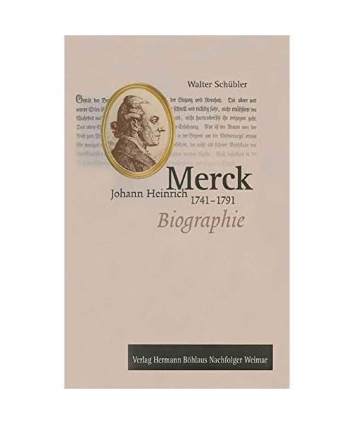 Johann Heinrich Merck (1741-1791): Biographie