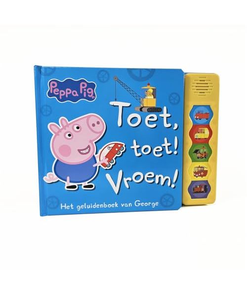 Toet, toet! Vroem!: Het geluidenboek van George (Peppa Pig)