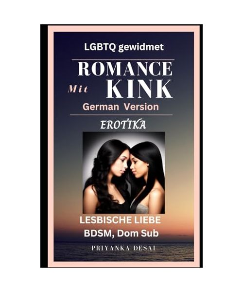 ROMANCE mit KINK – LGBTQ EROTIKA: LESBISCHE LIEBE BDSM, Dom Sub