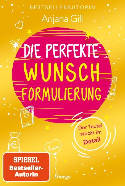 Die perfekte Wunschformulierung
