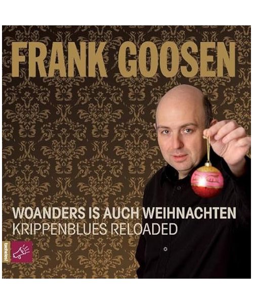 Woanders ist auch Weihnachten - Krippenblues reloaded