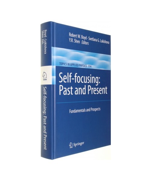 Self-focusing: Past and Present
