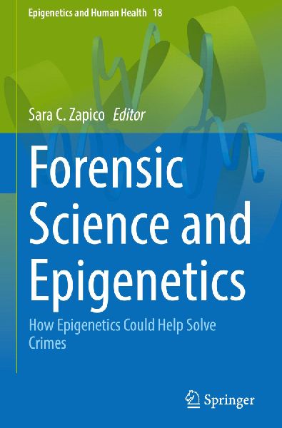Forensic Science and Epigenetics