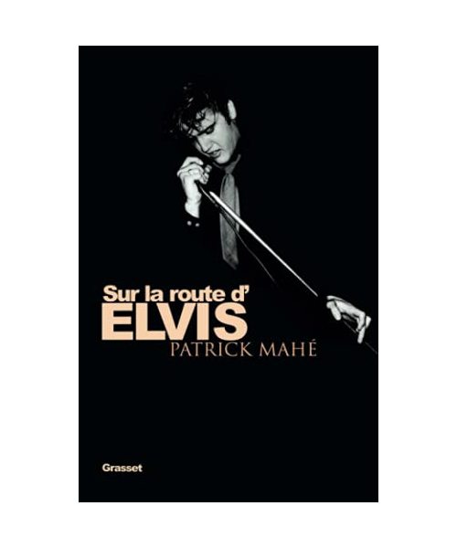Sur la route d'Elvis