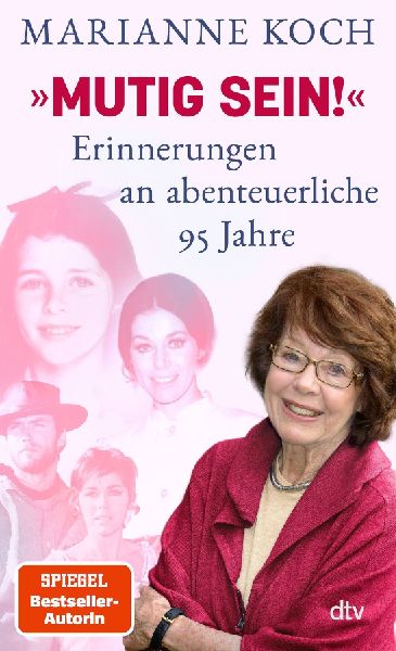 'Mutig sein!' - Erinnerungen an abenteuerliche 95 Jahre