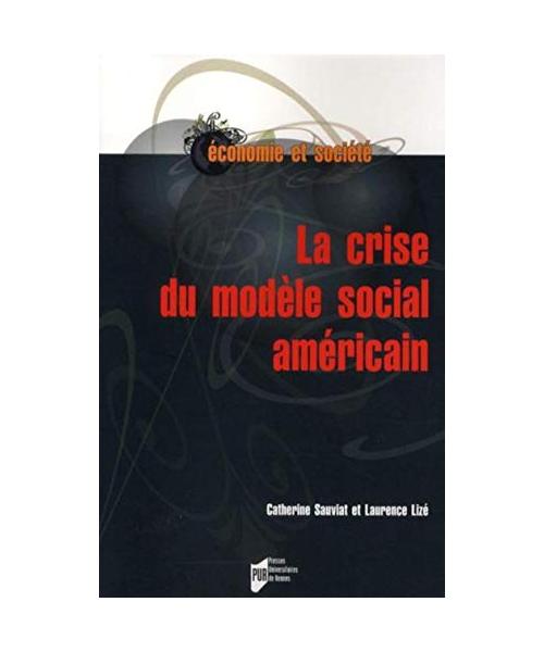 CRISE DU MODELE SOCIAL AMERICAIN