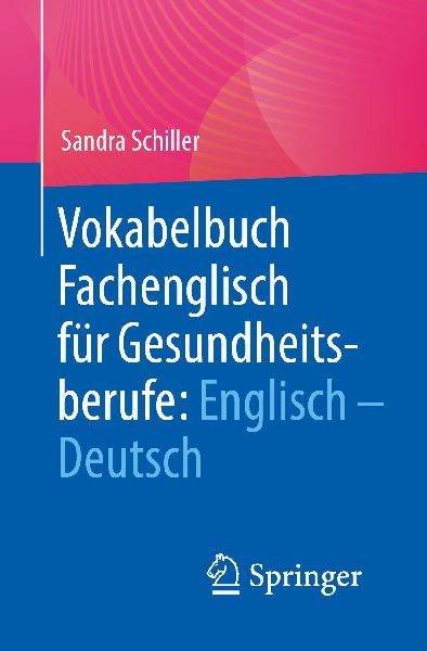 Vokabelbuch Fachenglisch für Gesundheitsberufe: Englisch - Deutsch