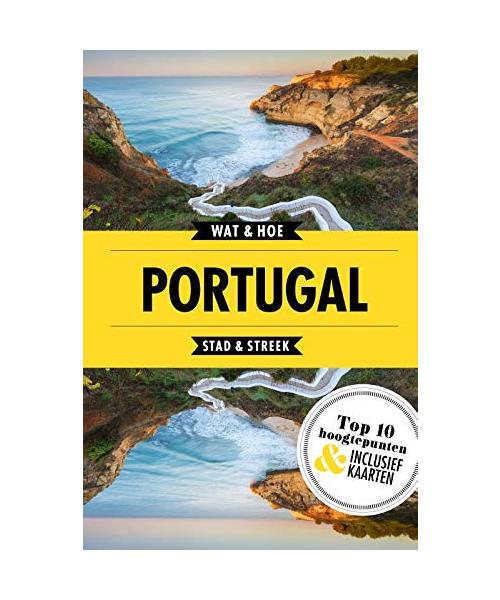 Portugal: Stad en Streek (Wat & hoe stad & streek)
