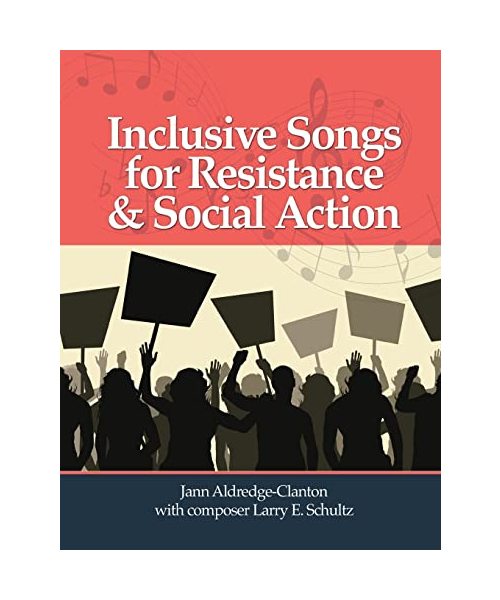 Inclusive Songs for Resistance & Social Action