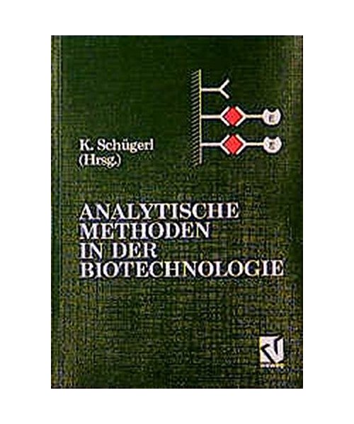 Analytische Methoden in der Biotechnologie