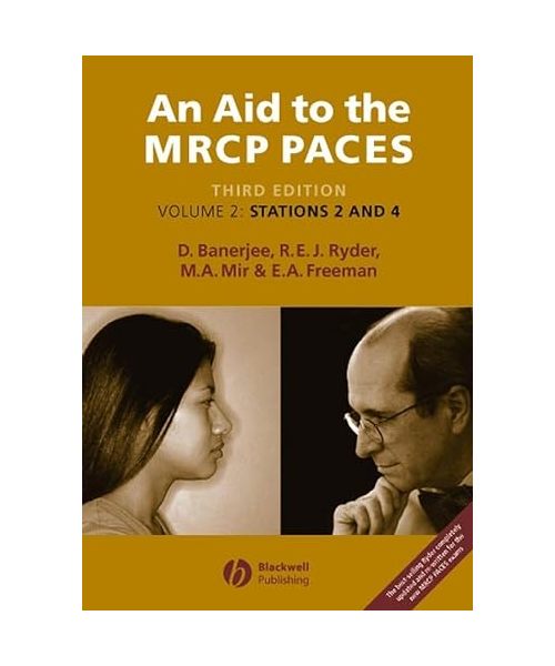 An Aid to the MRCP Paces: Volume 2, Stations 2 and 4