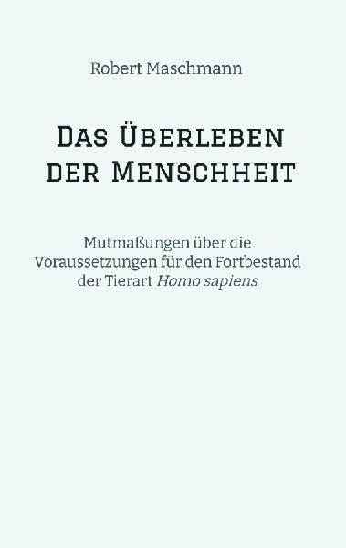 Das Überleben der Menschheit
