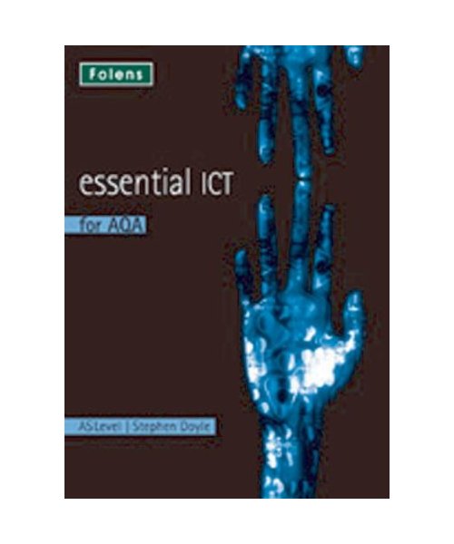 Essential ICT A Level: AS Teacher Support CD-ROM for AQA