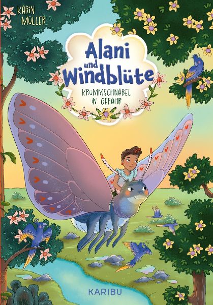 Alani & Windblüte (Band 2) - Krummschnäbel in Gefahr