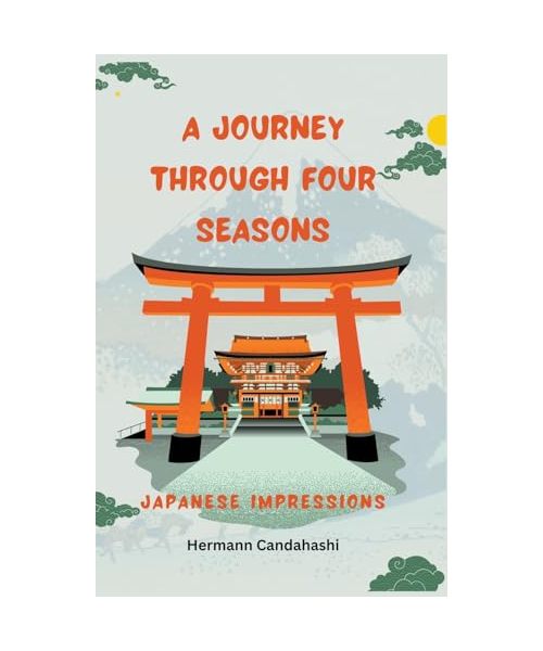 A Journey through 4 Seasons - Japanese Impressions