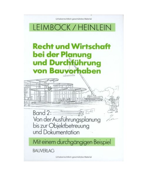 Von der Ausführungsplanung bis zur Objektbetreuung, Bd 2