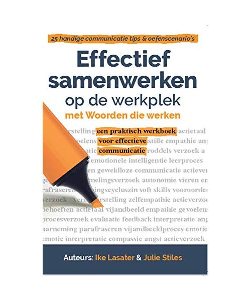 Effectief samenwerken op de werkplek: Met woorden die werken op de werkplek