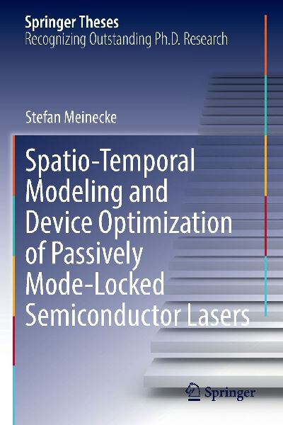Spatio-Temporal Modeling and Device Optimization of Passively Mode-Locked Semiconductor Lasers