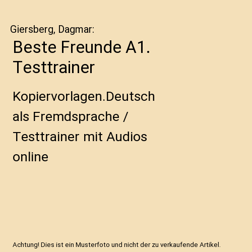 Beste Freunde A1. Testtrainer