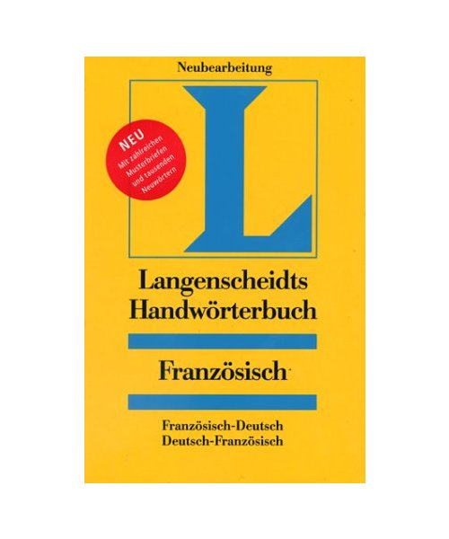 Französisch - Deutsch / Deutsch - Französisch. Handwörterbuch. Langenscheidt.: Rund 215 000 Stichwörter und Wendungen.