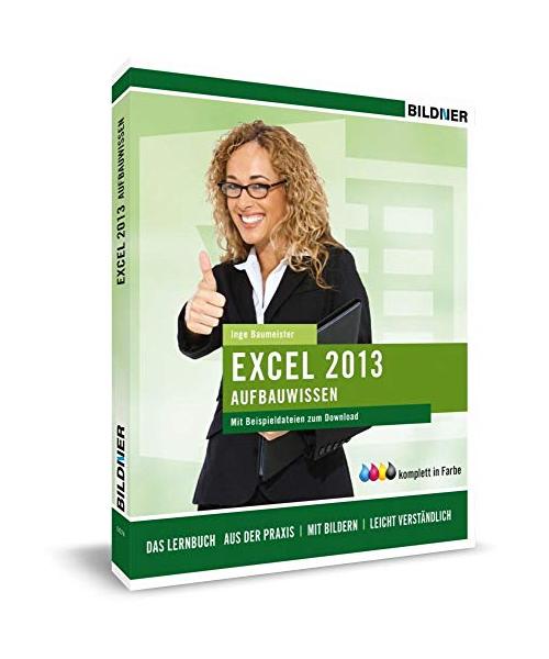 Excel 2013 - Aufbauwissen