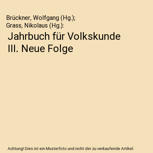 Jahrbuch für Volkskunde III. Neue Folge