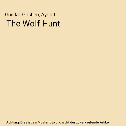 The Wolf Hunt