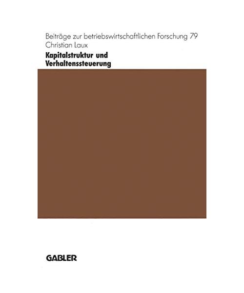 Kapitalstruktur und Verhaltenssteuerung