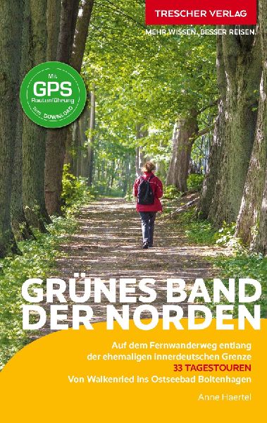 TRESCHER Reiseführer Grünes Band - Der Norden