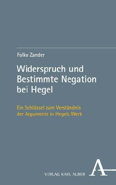 Widerspruch und Bestimmte Negation bei Hegel