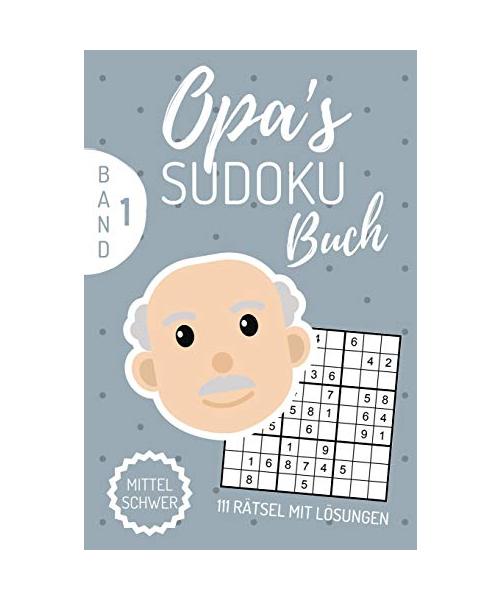 OPA‘S SUDOKU BUCH MITTEL SCHWER 111 RÄTSEL MIT LÖSUNGEN: A5 SUDOKU BUCH über 100 Sudoku-Rätsel mit Lösungen | mittel-schwer | Tolles Rätselbuch | ... für Senioren | Geschenkidee für deinen Opa