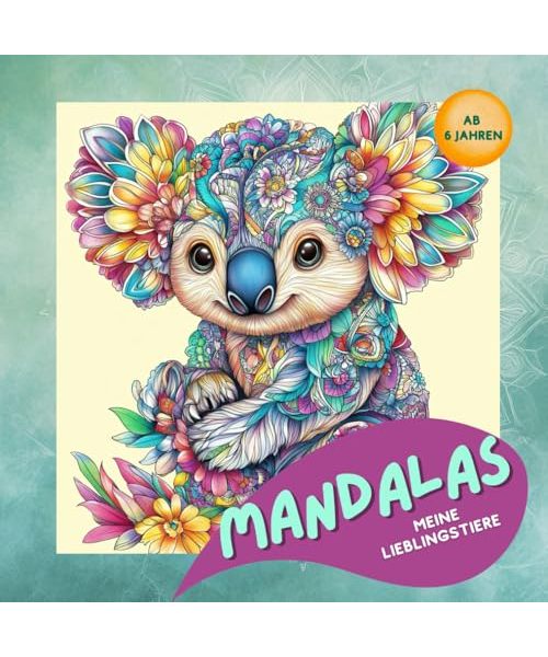 Meine Lieblingstiere – Mandalas für Kinder ab 6 Jahren: Liebevoll gestaltetes Malbuch für die künstlerische Entwicklung | Förderung der Kreativität, Konzentration, Feinmotorik und Ausdauer