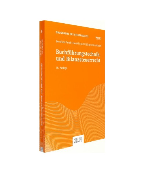 Buchführungstechnik und Bilanzsteuerrecht