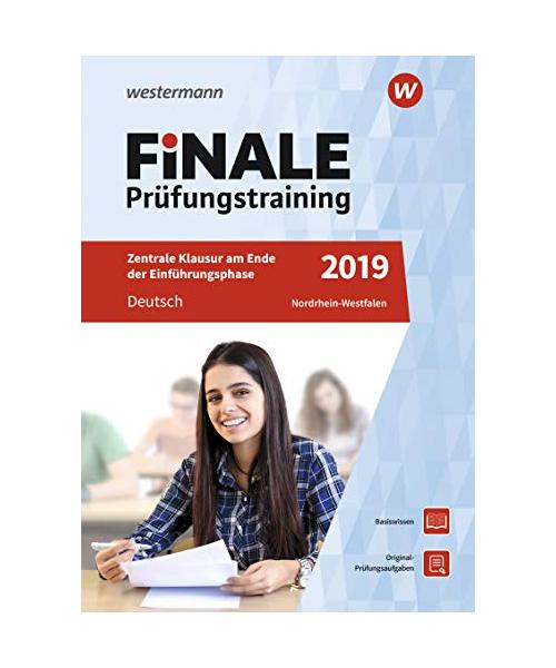 FiNALE Prüfungstraining Zentrale Klausuren am Ende der Einführungsphase Nordrhein-Westfalen. Deutsch