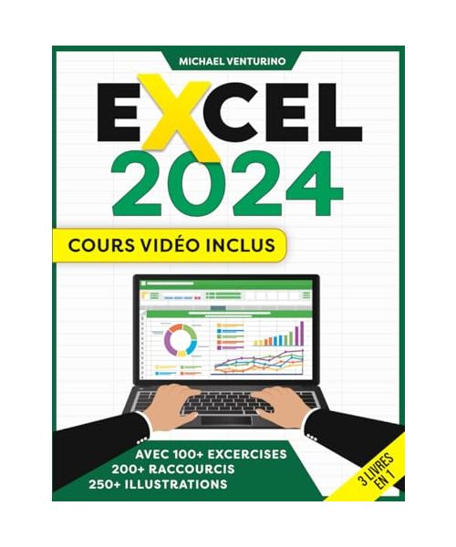 Excel: Cours Vidéo Inclus – Le Guide Illustré pour maîtriser Excel avec des tutoriels étape par étape, des exemples pratiques, des conseils et astuces.