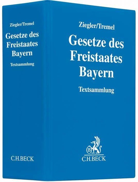Gesetze des Freistaates Bayern (mit Fortsetzungsnotierung). Inkl. 148. Ergänzungslieferung