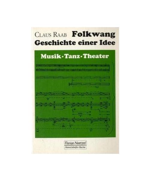 Folkwang - Geschichte einer Idee