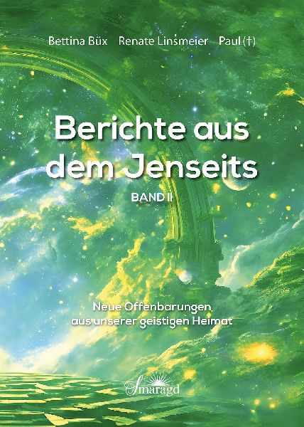 Berichte aus dem Jenseits Band 2