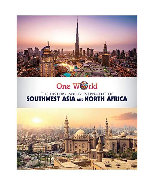The History and Government of Southwest Asia and North Africa