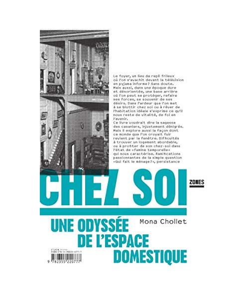Chez soi: Une odyssée de l'espace domestique