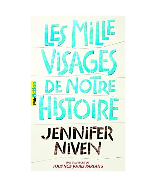 Les Mille Visages de notre histoire