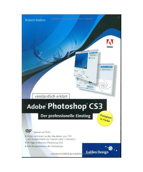 Adobe Photoshop CS3 - Der professionelle Einstieg