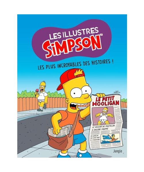 Les Illustres simpson - Tome 12 Les plus incroyables des histoires ! (12)
