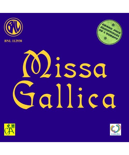 Missa Gallica,Messe pour Soli,Choeur et Orchestre