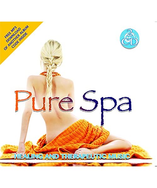 2 CD Pure Spa - Therapeutische und heilende Musik zur Entspannung