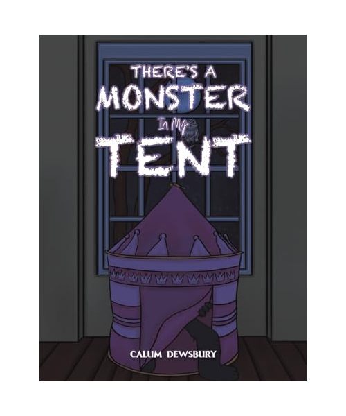 There's a Monster in My Tent