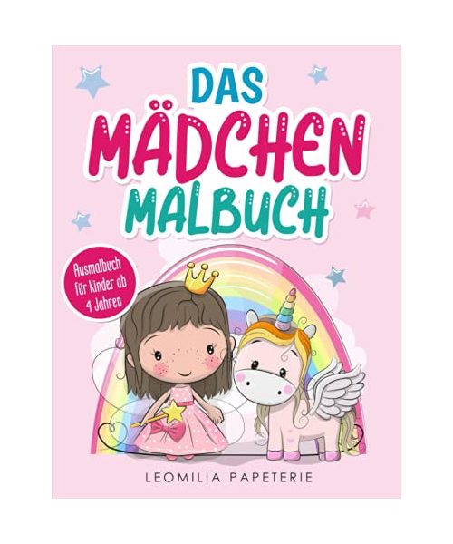 Das MÄDCHEN MALBUCH: Ausmalbuch für Kinder ab 4 Jahren