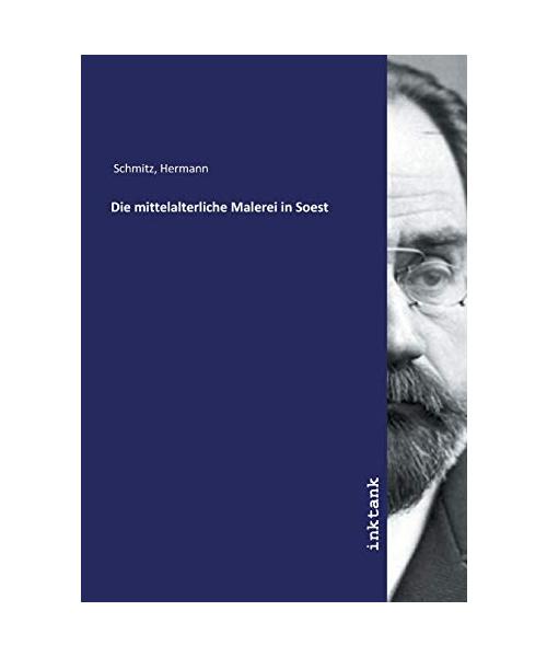 Die mittelalterliche Malerei in Soest