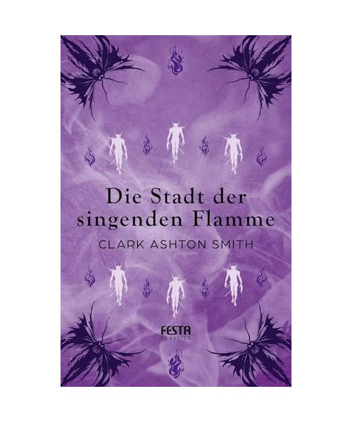 Die Stadt der singenden Flamme