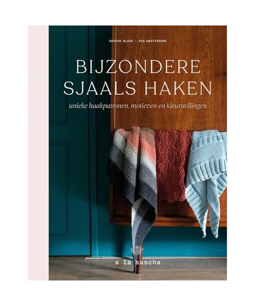 Bijzondere sjaals haken: unieke haakpatronen, motieven en kleurstellingen (Haken a la Sascha)
